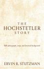 Hochstetler Story: With Photographs, Maps, and Historical Background Cover Image