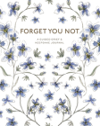Forget You Not: A Guided Grief Journal & Keepsake for Navigating Life Through Loss By Brittany DeSantis, Paige Tate & Co. (Producer) Cover Image