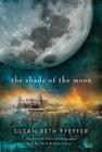 The Shade of the Moon (Life As We Knew It Series #4) Cover Image