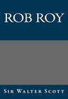 Rob Roy By Walter Scott Cover Image