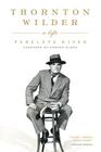 Thornton Wilder: A Life Cover Image