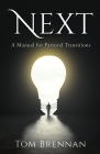 Next: A Manual for Pastoral Transitions By Tom Brennan Cover Image