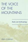 The Voice of the Mountains: Radio and Anthropology Cover Image