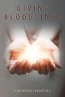 Divine Bloodlines By Christina Surretsky Cover Image