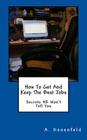How To Get & Keep The Best Jobs By A. Donenfeld Cover Image