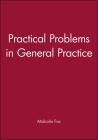 Practical Problems in General Practice (Management in General Practice) Cover Image