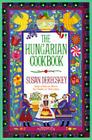 The Hungarian Cookbook By Susan Derecskey Cover Image