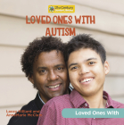 Loved Ones with Autism By Annemarie McClain, Lacey Hilliard Cover Image
