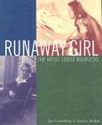 Runaway Girl: The Artist Louise Bourgeois By Jan Greenberg, Sandra Jordan Cover Image