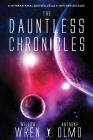 The Dauntless Chronicles By Willow Wren, Anthony Olmo Cover Image