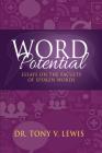 Word Potential: Essays on the Faculty of Spoken Words Cover Image