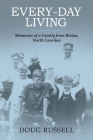 Every-Day Living: Memories of a Family from Blaine, North Carolina Cover Image