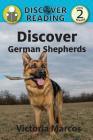 Discover German Shepherds By Victoria Marcos Cover Image
