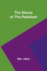 The Slaves of the Padishah Cover Image