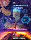 The Immunoassay Handbook: Theory and Applications of Ligand Binding, Elisa and Related Techniques By David Wild (Editor) Cover Image