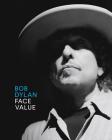 Bob Dylan: Face Value Cover Image