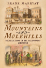 Mountains and Molehills: Recollections of the Californian Gold Rush Cover Image