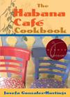 The Habana Cafe Cookbook Cover Image