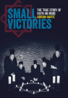 Small Victories: The True Story of Faith No More By Adrian Harte Cover Image