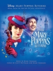 Mary Poppins Returns: Music from the Motion Picture Soundtrack By Marc Shaiman (Composer), Scott Wittman (Composer) Cover Image