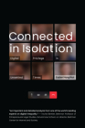 Connected in Isolation: Digital Privilege in Unsettled Times By Eszter Hargittai Cover Image