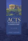 Acts: An Exegetical Commentary: 3:1-14:28 [With CDROM] By Craig S. Keener Cover Image
