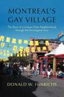 Montreal's Gay Village: The Story of a Unique Urban Neighborhood Through the Sociological Lens Cover Image