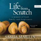 Life from Scratch: A Memoir of Food, Family, and Forgiveness Cover Image