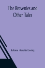 The Brownies and Other Tales Cover Image