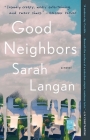 Good Neighbors: A Novel Cover Image