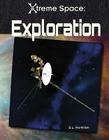 Exploration (Xtreme Space) By S. L. Hamilton Cover Image