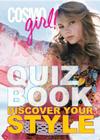 CosmoGIRL! Quiz Book: Discover Your Style Cover Image
