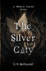 The Silver City: A Hallow Girl's Book: Nymeeria By C. N. McDonald Cover Image