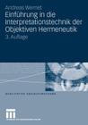 Einführung in Die Interpretationstechnik Der Objektiven Hermeneutik (Qualitative Sozialforschung) Cover Image