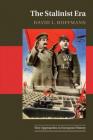 The Stalinist Era (New Approaches to European History #57) By David L. Hoffmann Cover Image