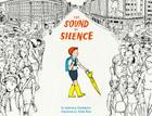 The Sound of Silence By Katrina Goldsaito, Julia Kuo (By (artist)) Cover Image