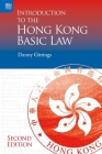 Introduction to the Hong Kong Basic Law, Second Edition By Danny Gittings Cover Image