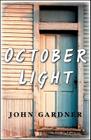 October Light: Novel By John Gardner Cover Image