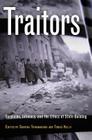 Traitors: Suspicion, Intimacy, and the Ethics of State-Building By Sharika Thiranagama (Editor), Tobias Kelly (Editor) Cover Image