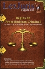 Reglas de Procedimiento Criminal de Puerto Rico.: Ley Núm. 87 de 26 de junio de 1963, según enmendada. Cover Image