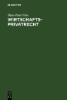 Wirtschaftsprivatrecht By Hans-Peter Fries Cover Image