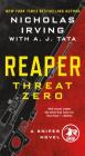 Reaper: Threat Zero: A Sniper Novel (The Reaper Series #2) By Nicholas Irving, A. J. Tata Cover Image