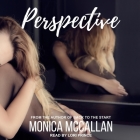 Perspective By Monica McCallan, Lori Prince (Read by) Cover Image
