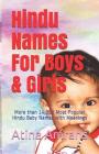 Hindu Names For Boys & Girls: More than 14,000 Most Popular Hindu Baby Names with Meanings By Atina Amrahs Cover Image