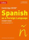 Cambridge IGCSE ® Spanish as a Foreign Language Student's Book (Cambridge Assessment International Educa) By Collins UK Cover Image