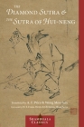 The Diamond Sutra and The Sutra of Hui-neng By Wong Mou-lam (Translated by), A. F. Price (Translated by), W.Y. Evans-Wentz (Foreword by), Christmas Humphreys (Foreword by) Cover Image