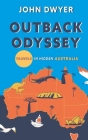 Outback Odyssey: Travels in Hidden Australia Cover Image
