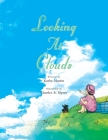 Looking at Clouds By Kathy Martin, Charles R. Myers (Illustrator) Cover Image