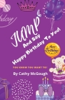 Jump and Say Happy Birthday to You By Cathy McGough Cover Image
