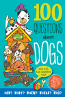100 Questions about Dogs: Fantastic Facts and Doggy Data By Simon Abbott, Simon Abbott (Illustrator) Cover Image